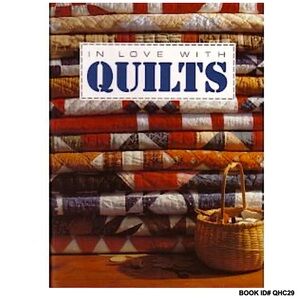 NEW SEALED - In Love With Quilts Hardcover Book 1993